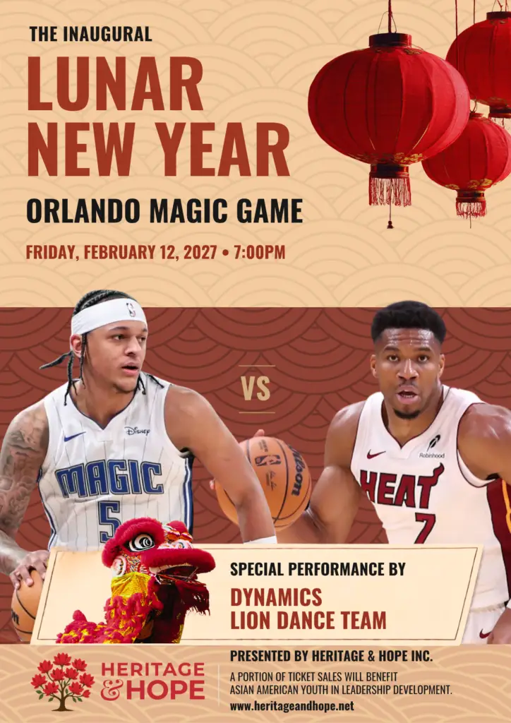 Flyer for the inaugural Lunar New Year Orlando Magic game: Orlando Magic vs. Miami Heat, Friday, February 12, 2027, 7:00 PM, with a special performance by the Dynamics Lion Dance Team. Presented by Heritage & Hope Inc.; a portion of ticket sales benefits Asian American youth leadership development.